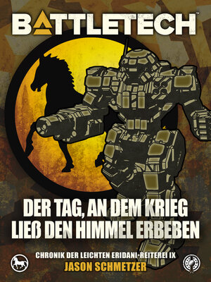cover image of BattleTech--Der Tag, an dem Krieg ließ den Himmel erbeben